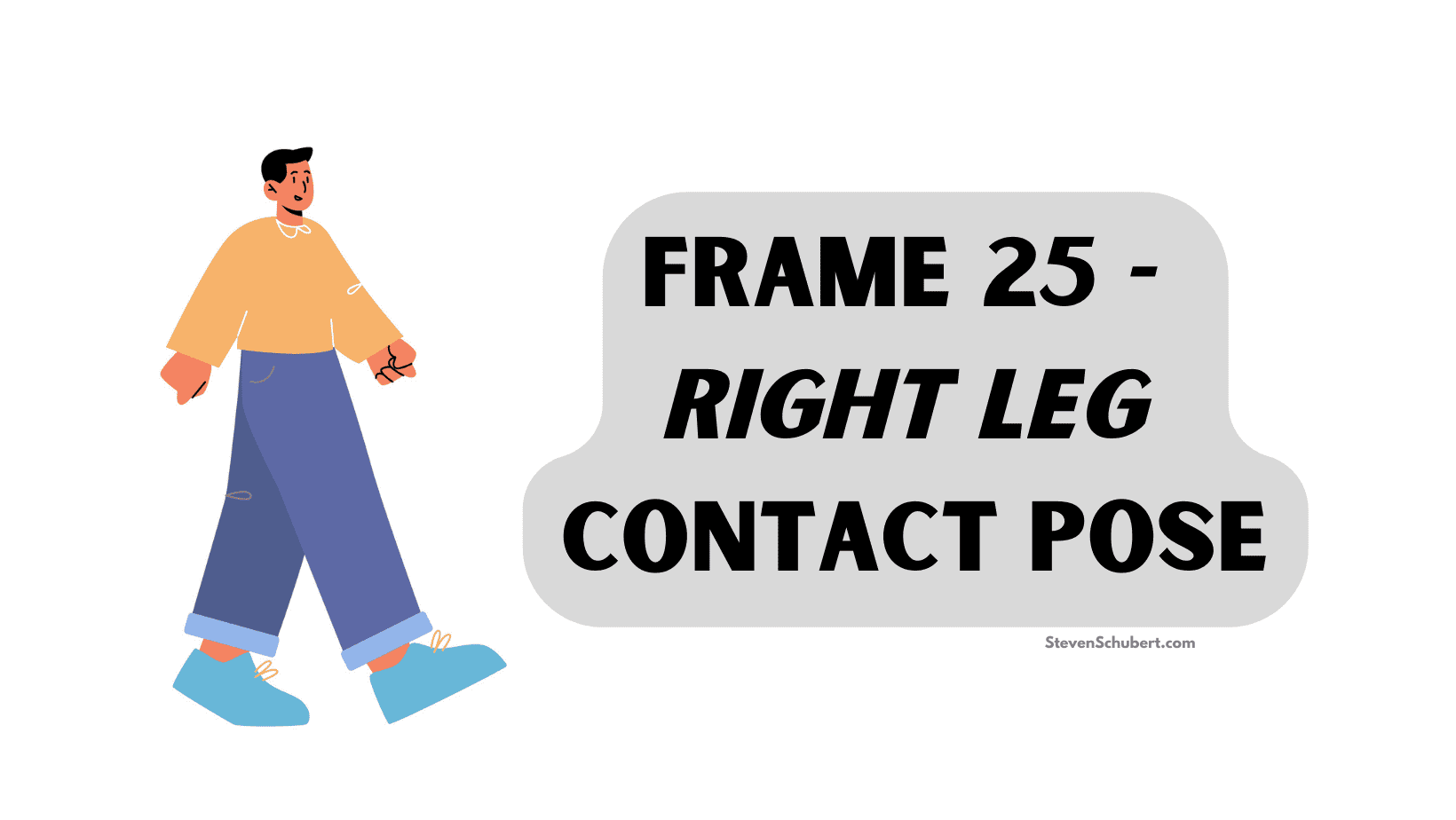 Frame 25 - Right Leg Contact Pose