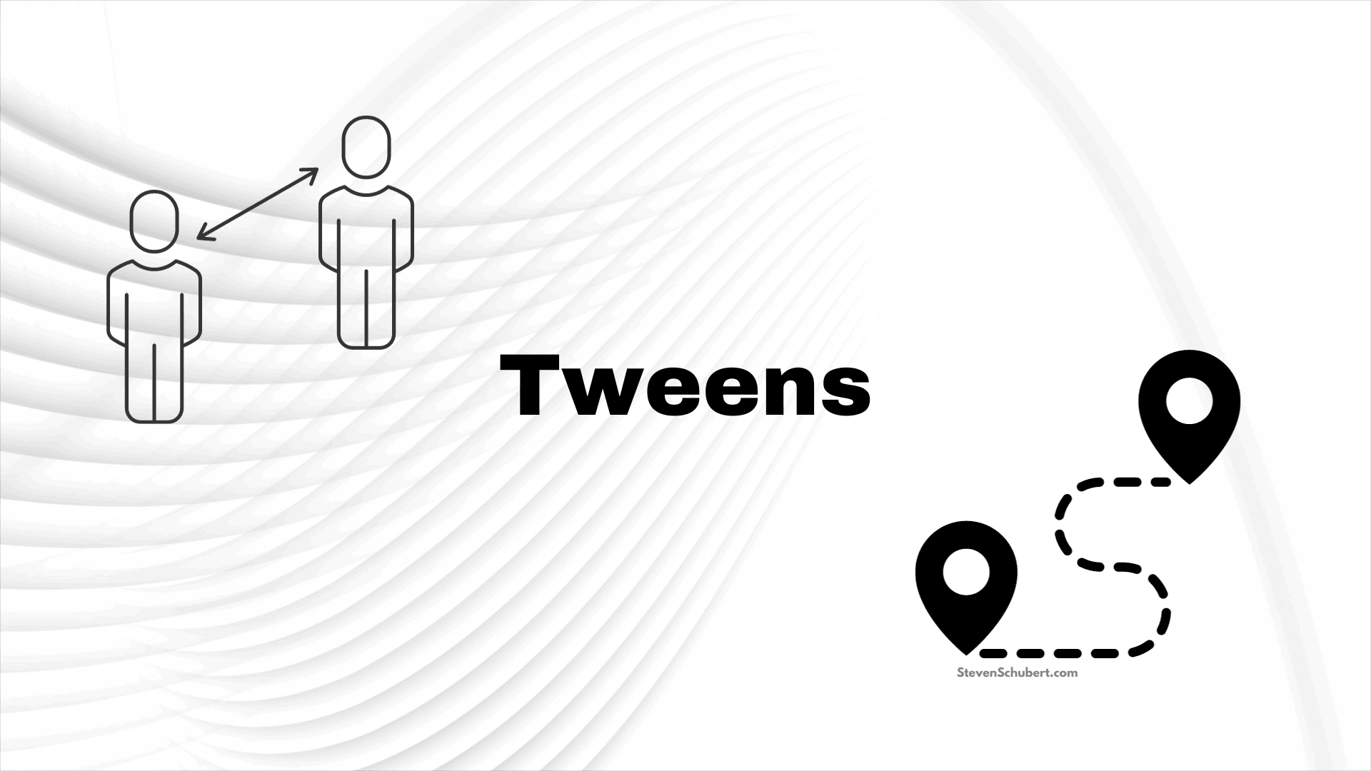 Tweens